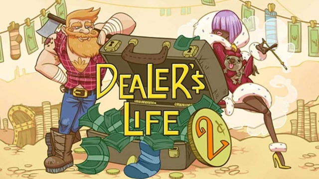 Cartoon-style art showing a smiling bearded man and a woman with a pug, with a large briefcase full of money and the game title Dealer's Life 2